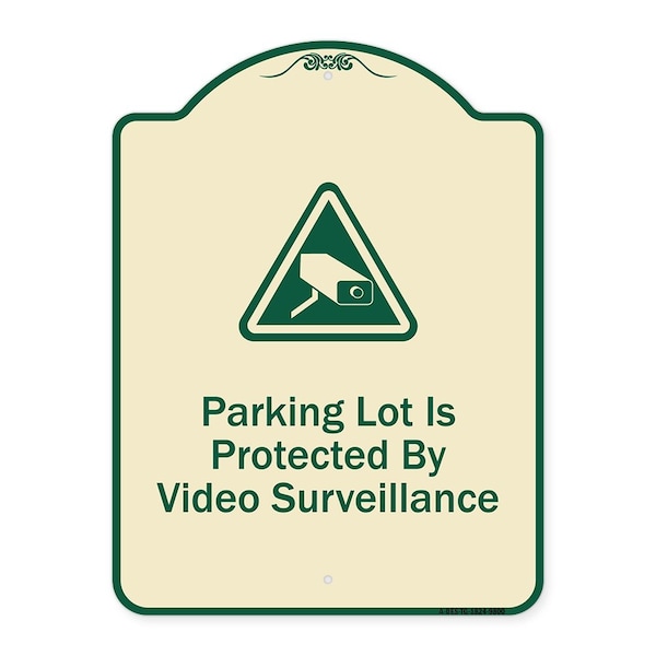 Designer Series-Parking Lot Is Protected By Video Surveillance With Caution Gr, 24" H, TG-1824-9800